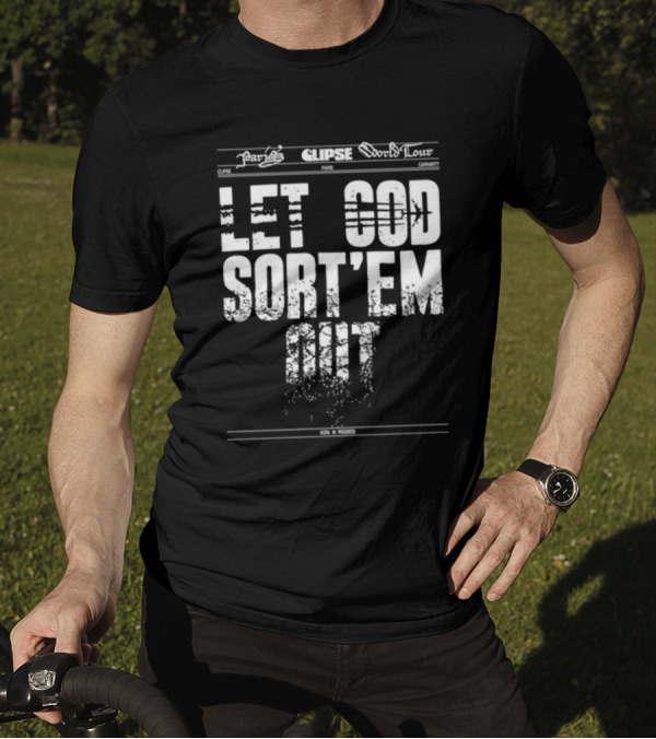 Clipse World Tour Paris Work In Progress Let God Sort'em Out T-Shirt