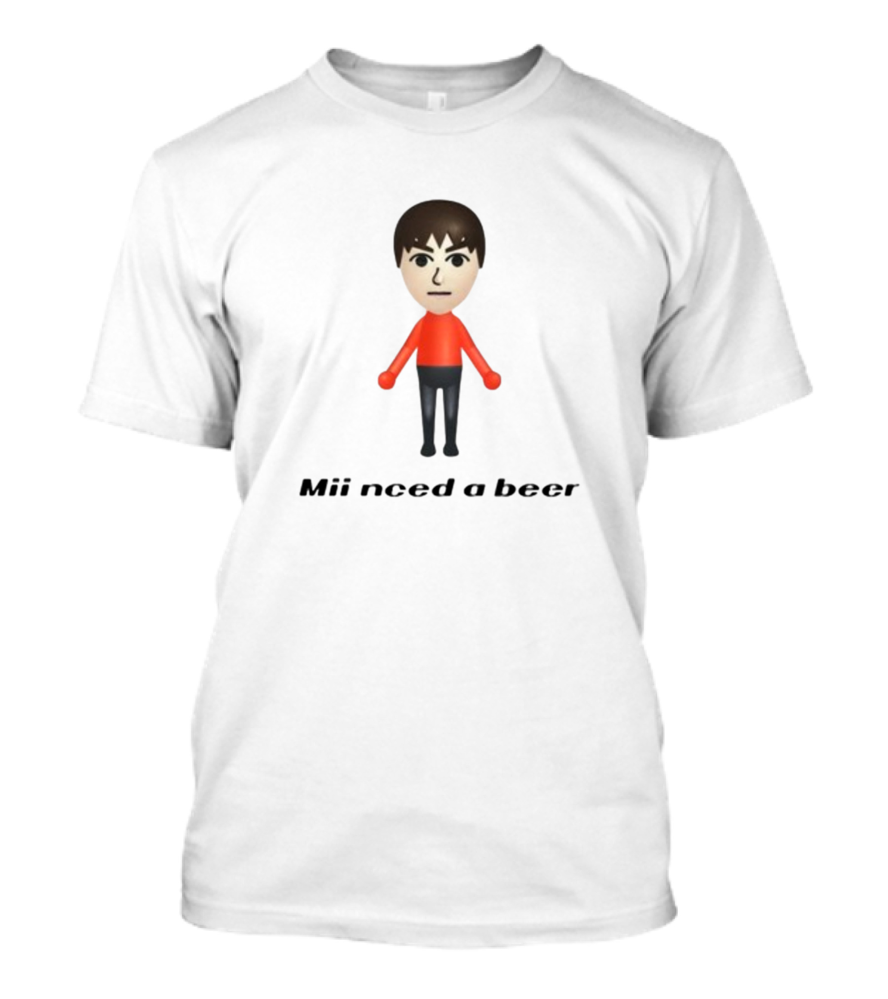 Limited Mii Need A Beer Gaming Character T-Shirt