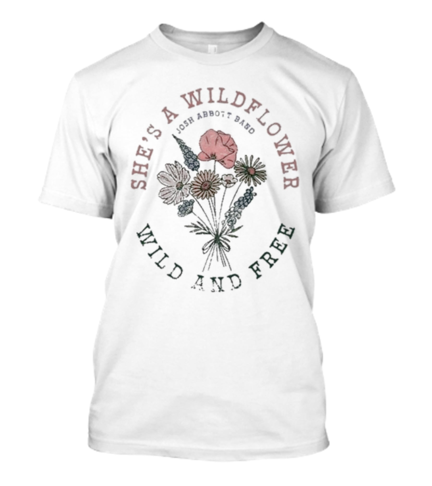Josh Abbott Band She's A Wildflower Wild And Free T-Shirt