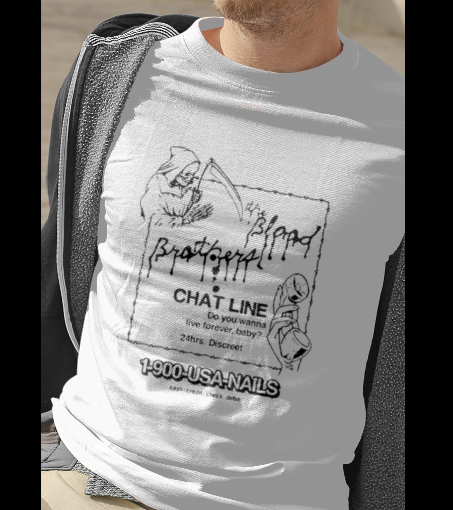 The Blood Brothers Chat Line 1-900-USA-NAILS 24hrs Discreet T-Shirt