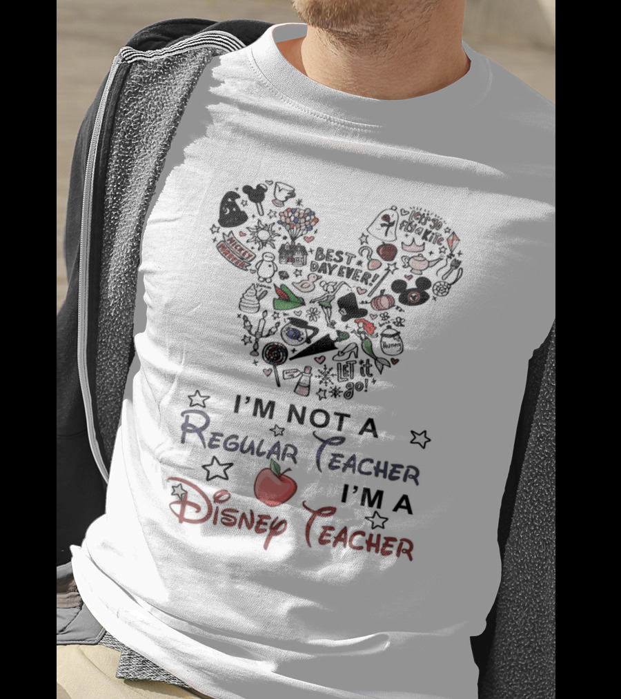 Mickey Mouse Best Day Ever I'm Not A Regular Teacher I'm A Disney Teacher T-Shirt