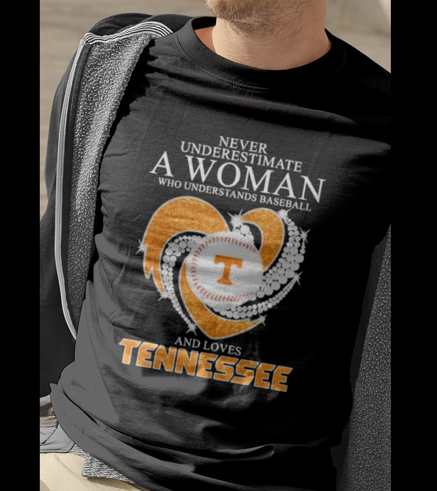 Never Underestimate A Woman Who Understands Baseball And Loves Tennessee Vols Heart Diamond T-Shirt