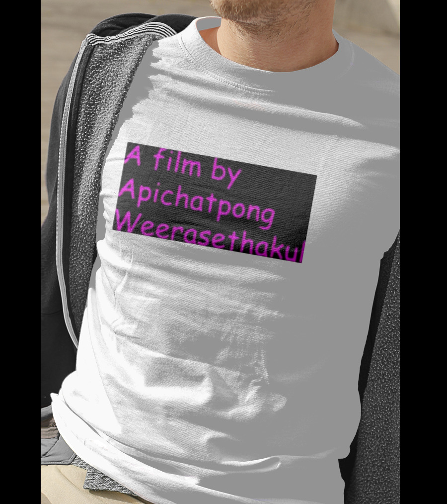 A Film By Apichatpong Weerasethakul Text In Pink T-Shirt