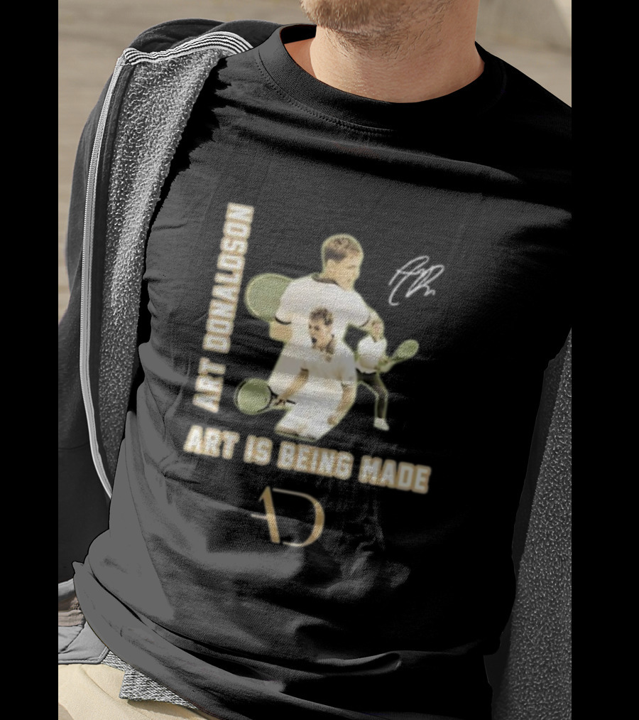 Art Donaldson Tennis Moments Art Is Being Made T-Shirt