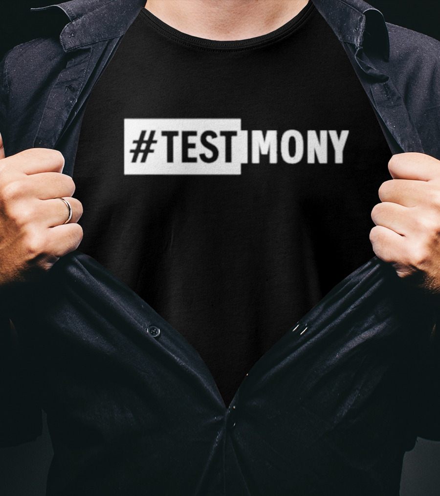 Darrel Walls Testimony Hashtag T-Shirt