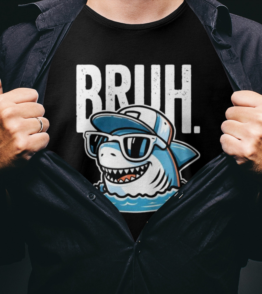 BRUH Great White Cool Shark With Sunglasses And Cap T-Shirt