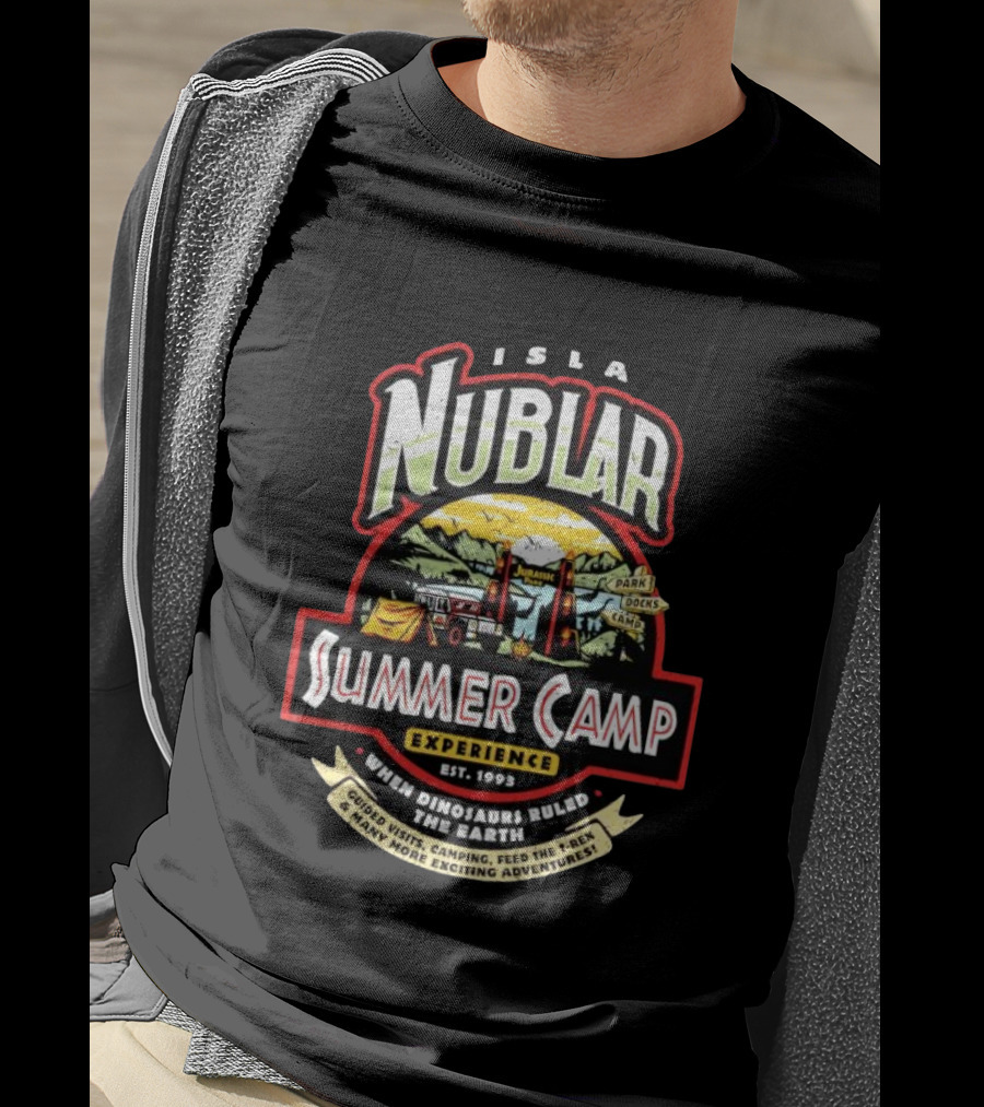 Isla Nublar Summer Camp Experience Est 1993 Guided Visits Camping Adventures When Dinosaurs Ruled The Earth T-Shirt