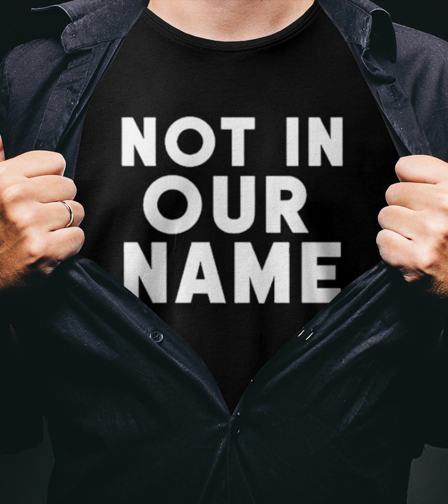 Jews Say Ceasefire Now Not In Our Name T-Shirt
