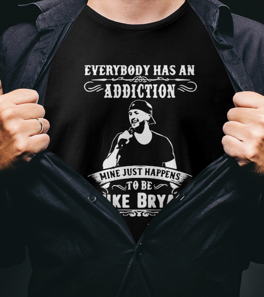 Everybody Has An Addiction Mine Just Happens To Be Luke Bryan Retro Country T-Shirt