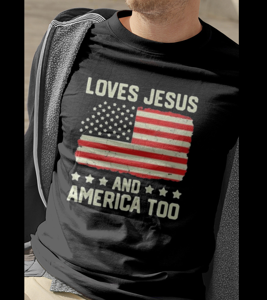 Loves Jesus And America Too Vintage Independence Day Flag T-Shirt