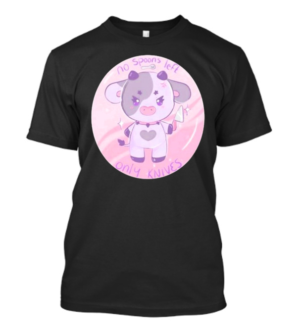 No Spoons Left Only Knives Cow Sugary Carousel T-Shirt