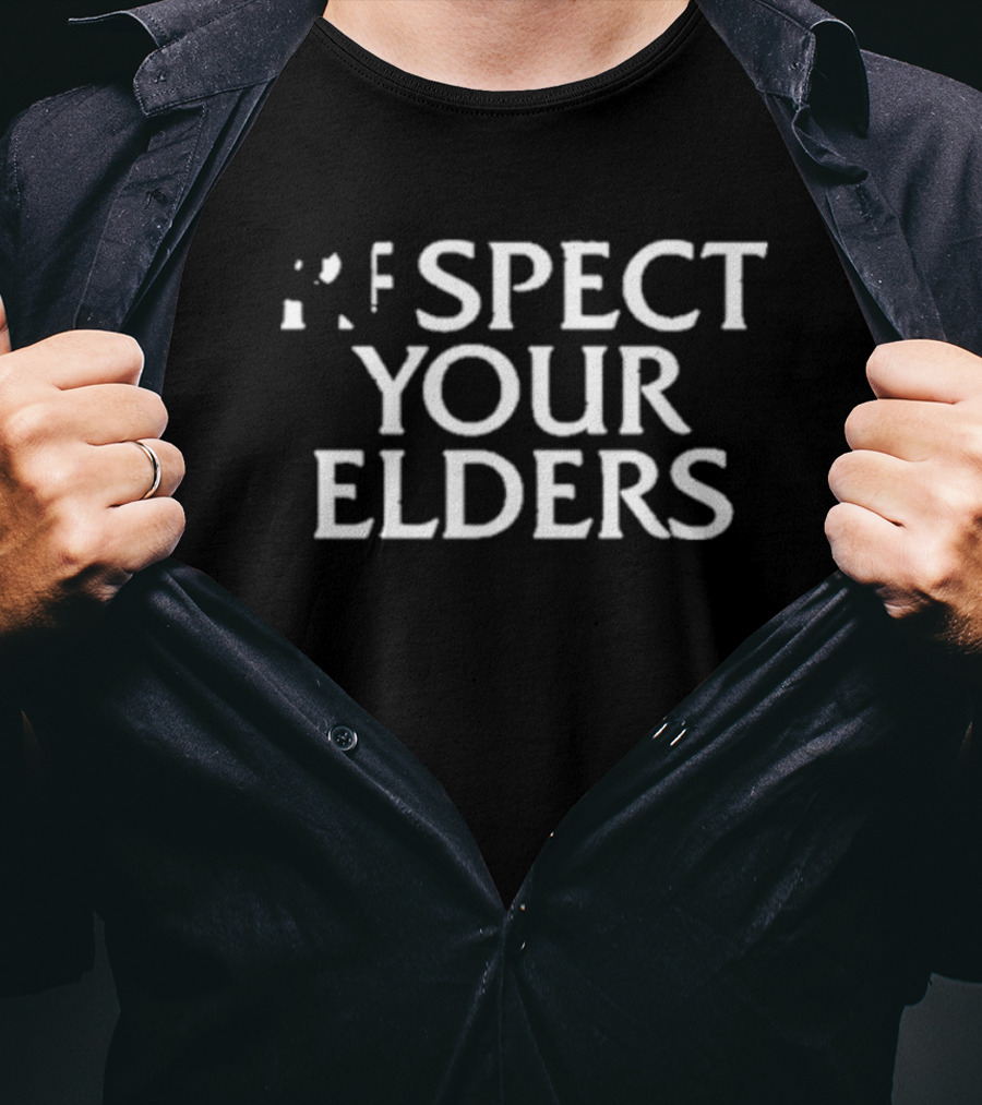 Respect Your Elders T-Shirt