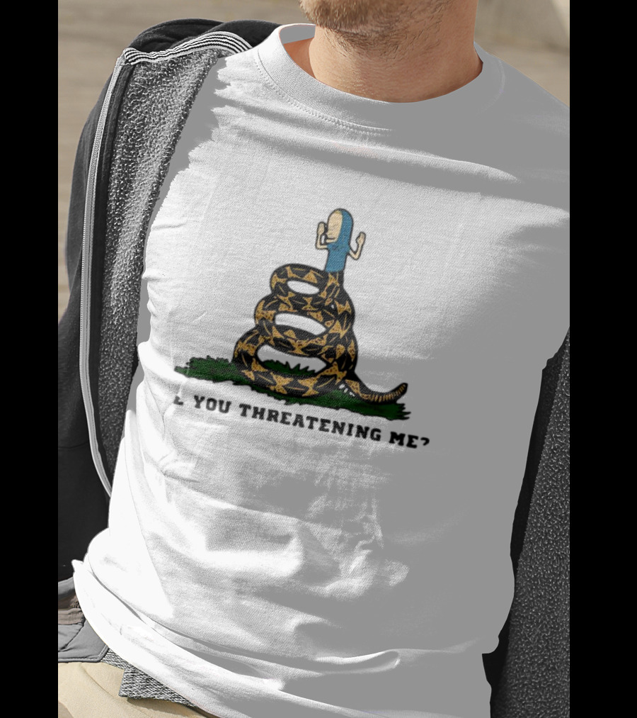 Cornholio Gadsden Flag Are You Threatening Me Snake T-Shirt