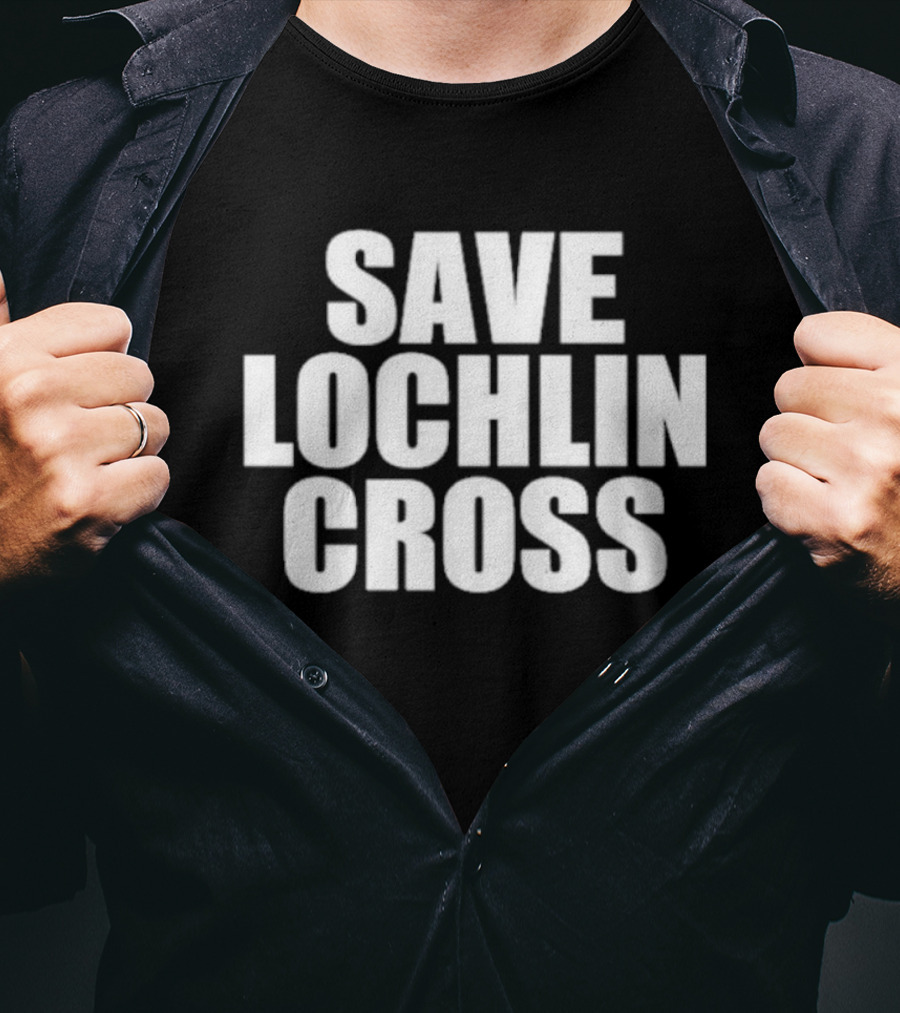 Save Lochlin Cross T-Shirt