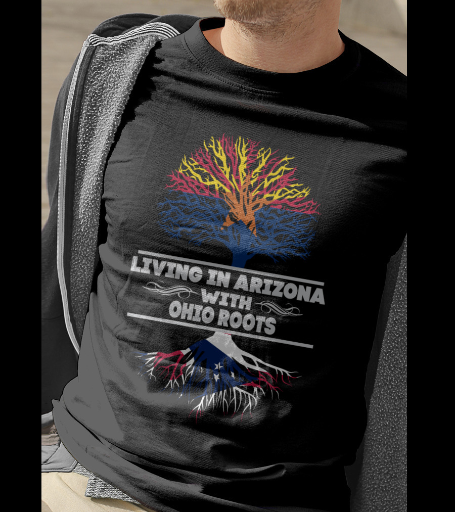 Arizona Life Ohio Heritage Pride With Tree Roots T-Shirt