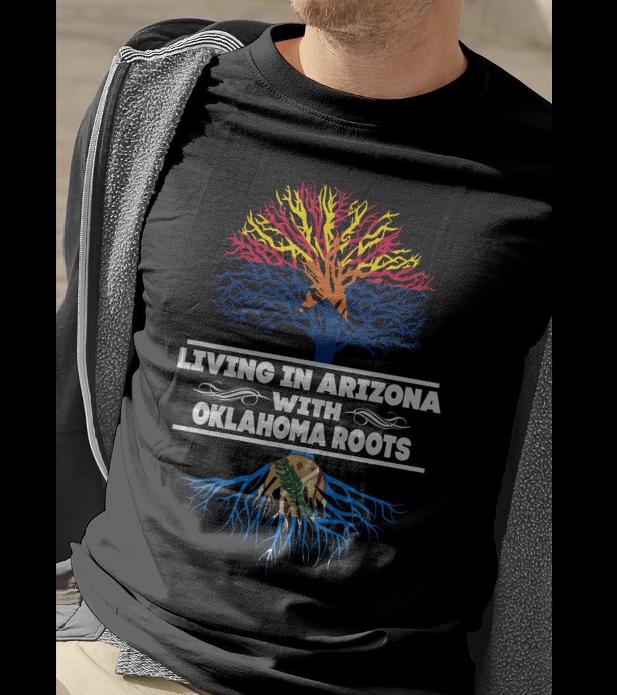 Living In Arizona With Oklahoma Roots Tree Design Featuring State Symbols And Colors T-Shirt