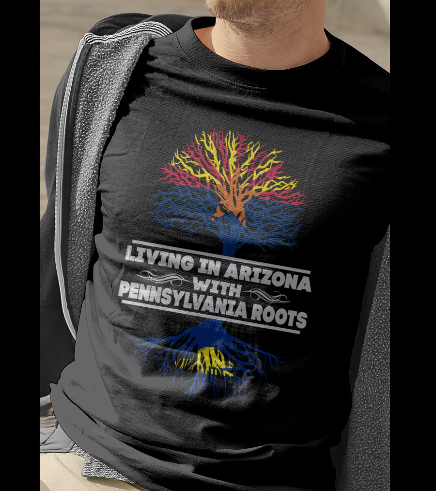 Living In Arizona With Pennsylvania Roots Colorful Tree T-Shirt