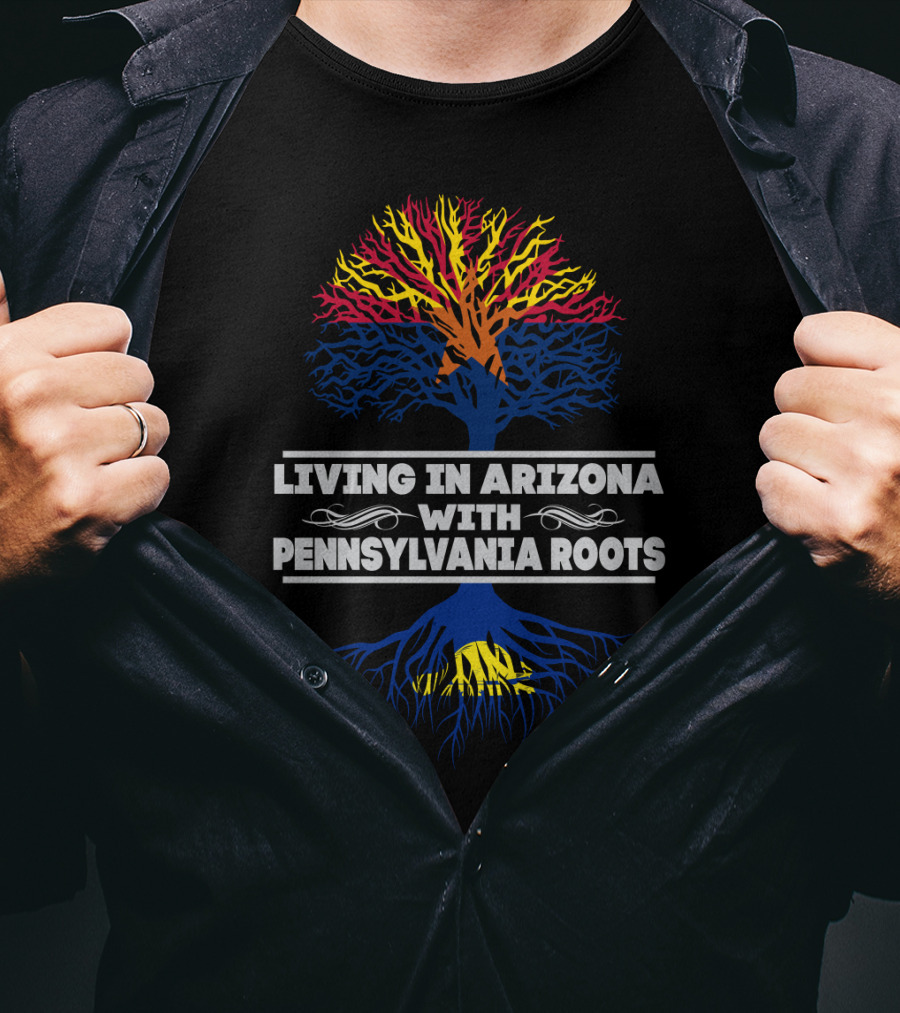 Living In Arizona With Pennsylvania Roots Colorful Tree T-Shirt