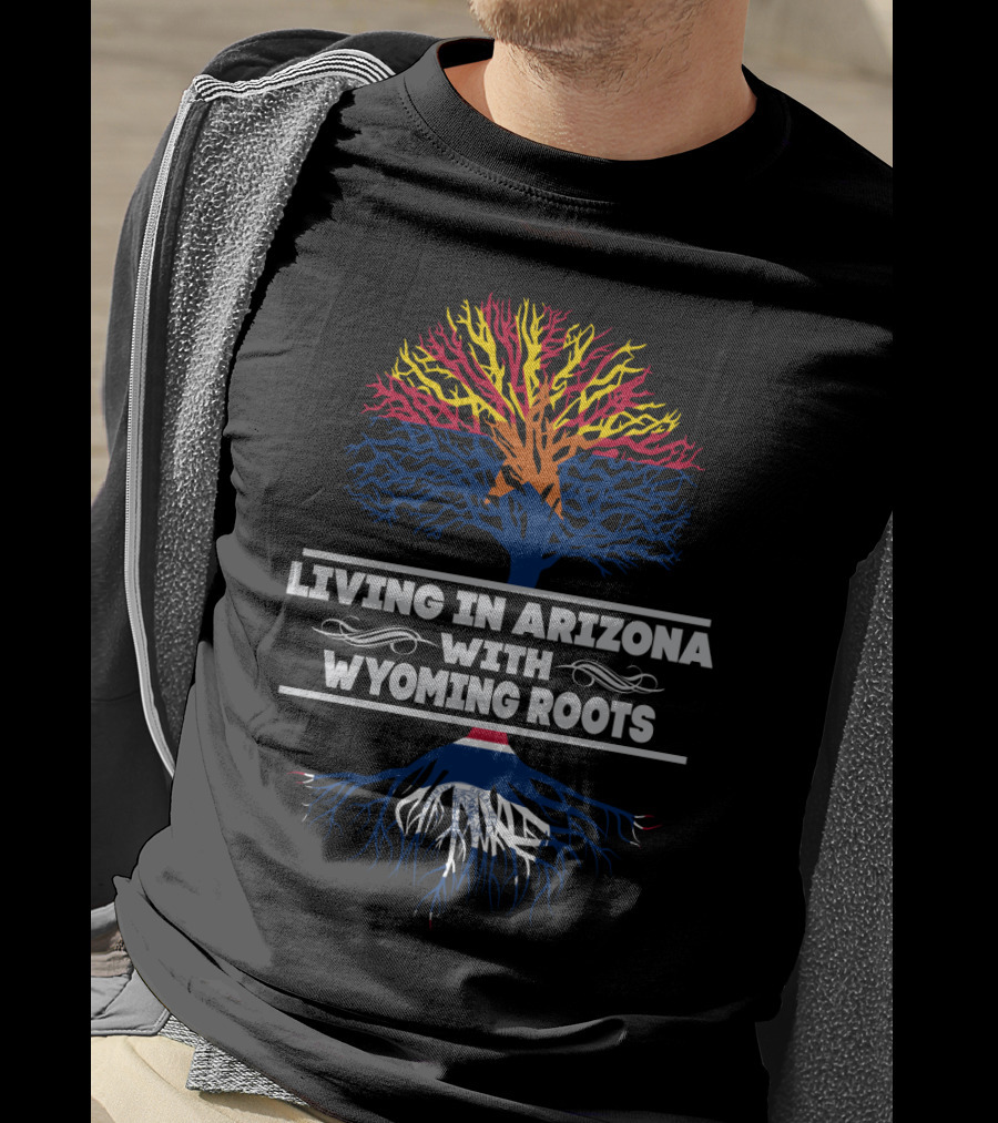 Living In Arizona With Wyoming Roots Tree With State Colors And Roots Symbolism T-Shirt