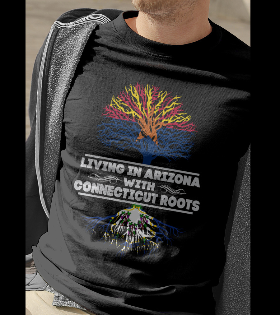 Living In Arizona With Connecticut Roots Vibrant Dual-State Tree T-Shirt