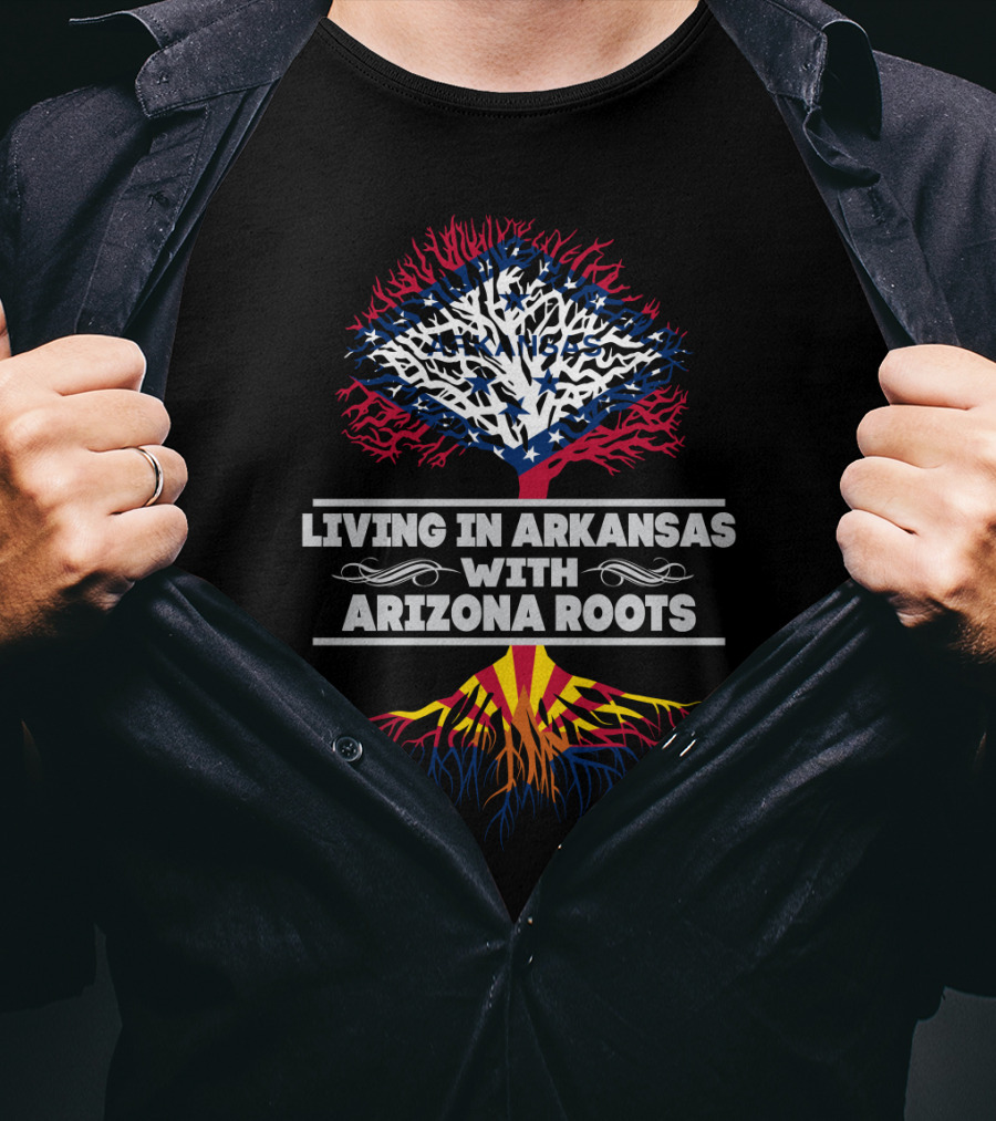 Living In Arkansas With Arizona Roots Tree Design Featuring State Flag Elements T-Shirt
