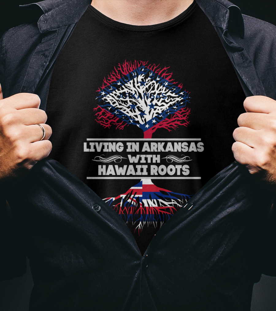 Living In Arkansas With Hawaii Roots Tree Graphic Featuring Arkansas And Hawaiian Flags T-Shirt
