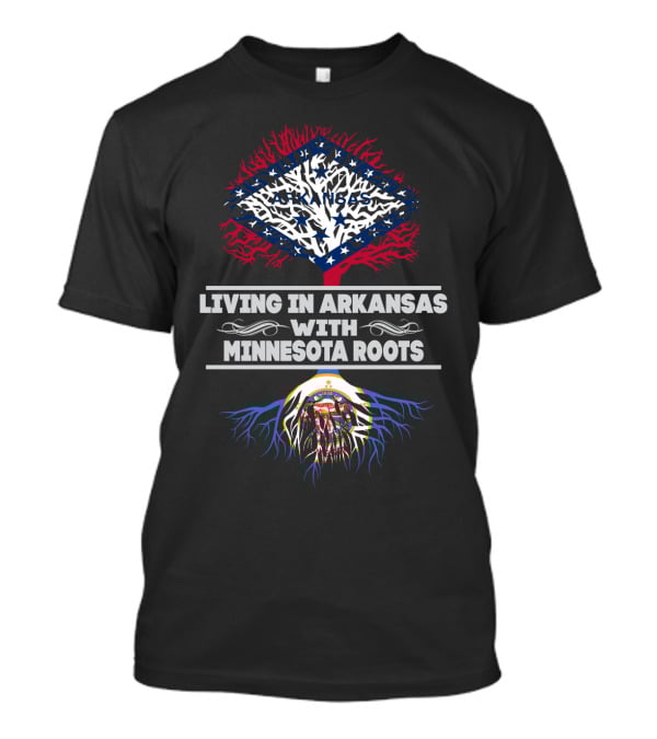 Living In Arkansas Embracing Deep Minnesota Roots With State Symbols T-Shirt