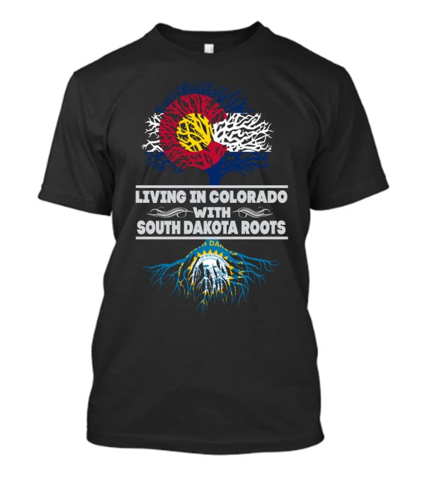 Colorado Flag Tree With South Dakota Roots Emblem T-Shirt