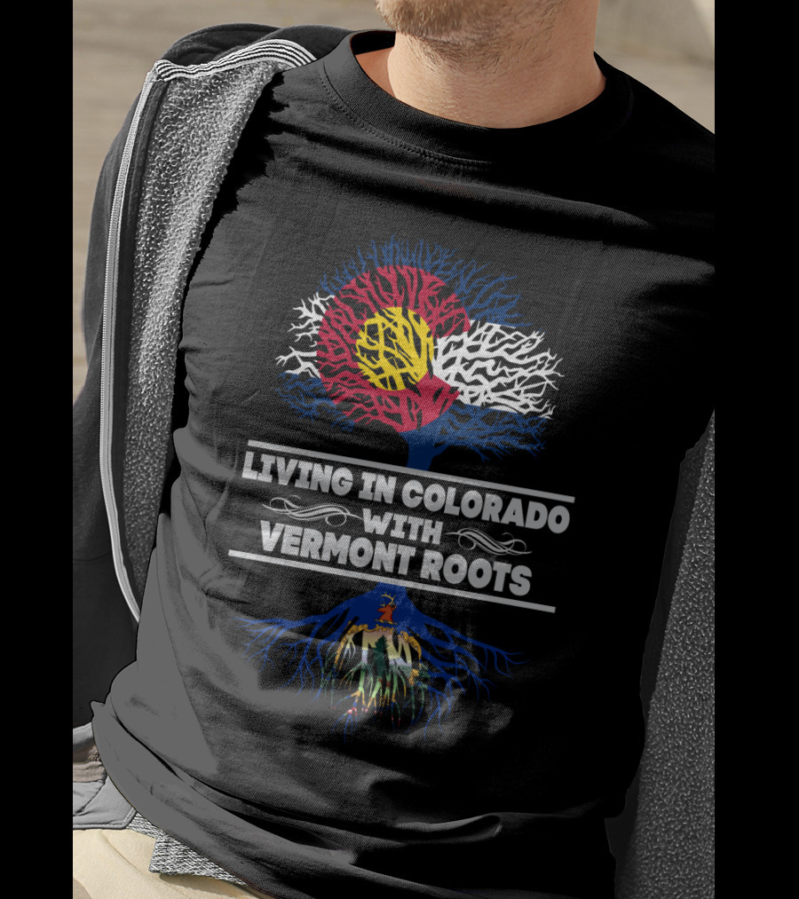 Colorado Flag Tree With Vermont Roots Symbolism For Residents T-Shirt