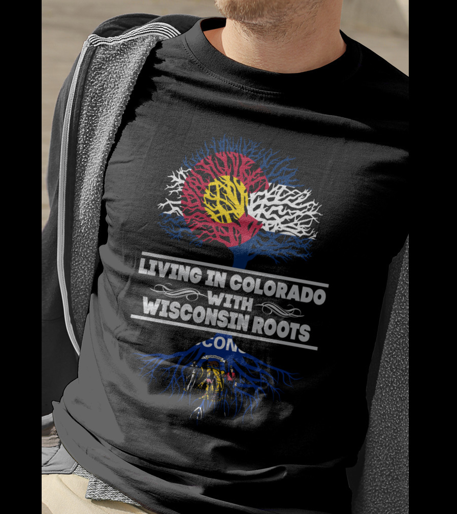 Colorado Flag Tree Embracing Wisconsin Roots Heritage T-Shirt