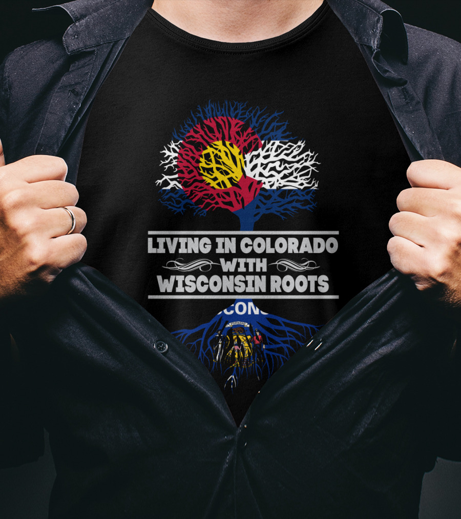 Colorado Flag Tree Embracing Wisconsin Roots Heritage T-Shirt
