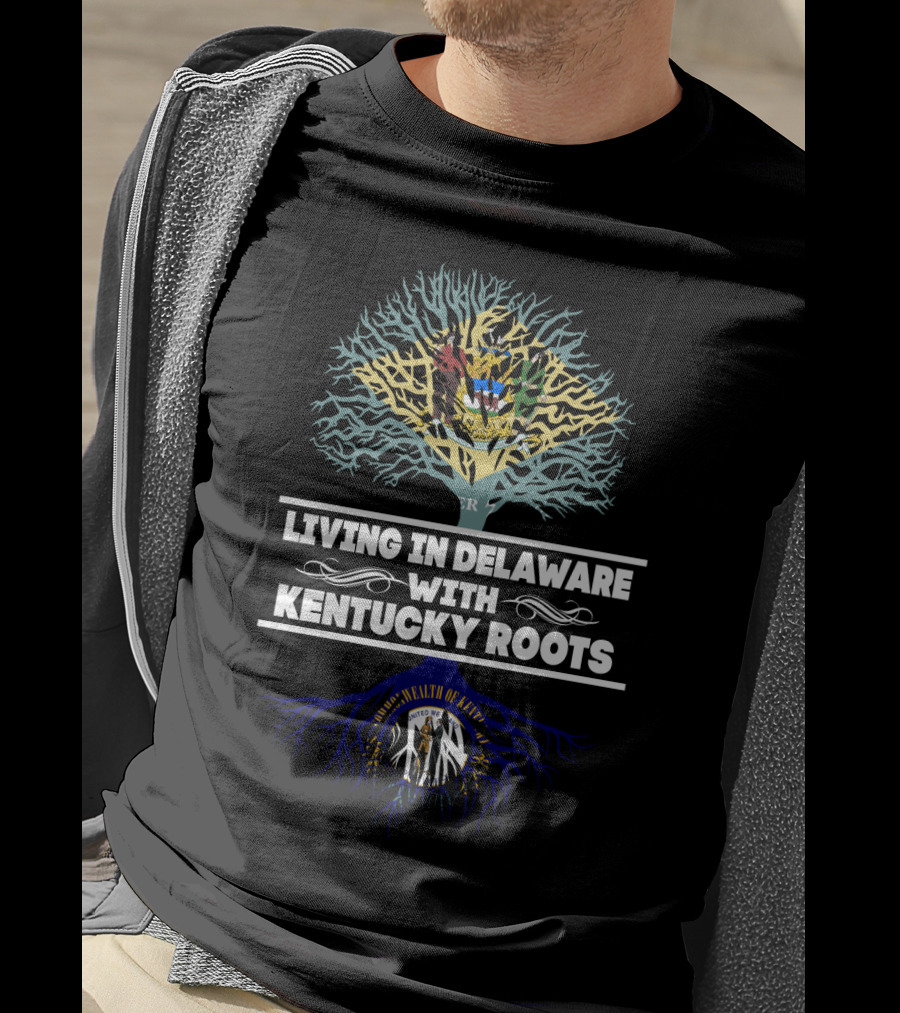 Living In Delaware With Kentucky Roots Tree Design Featuring State Crests T-Shirt