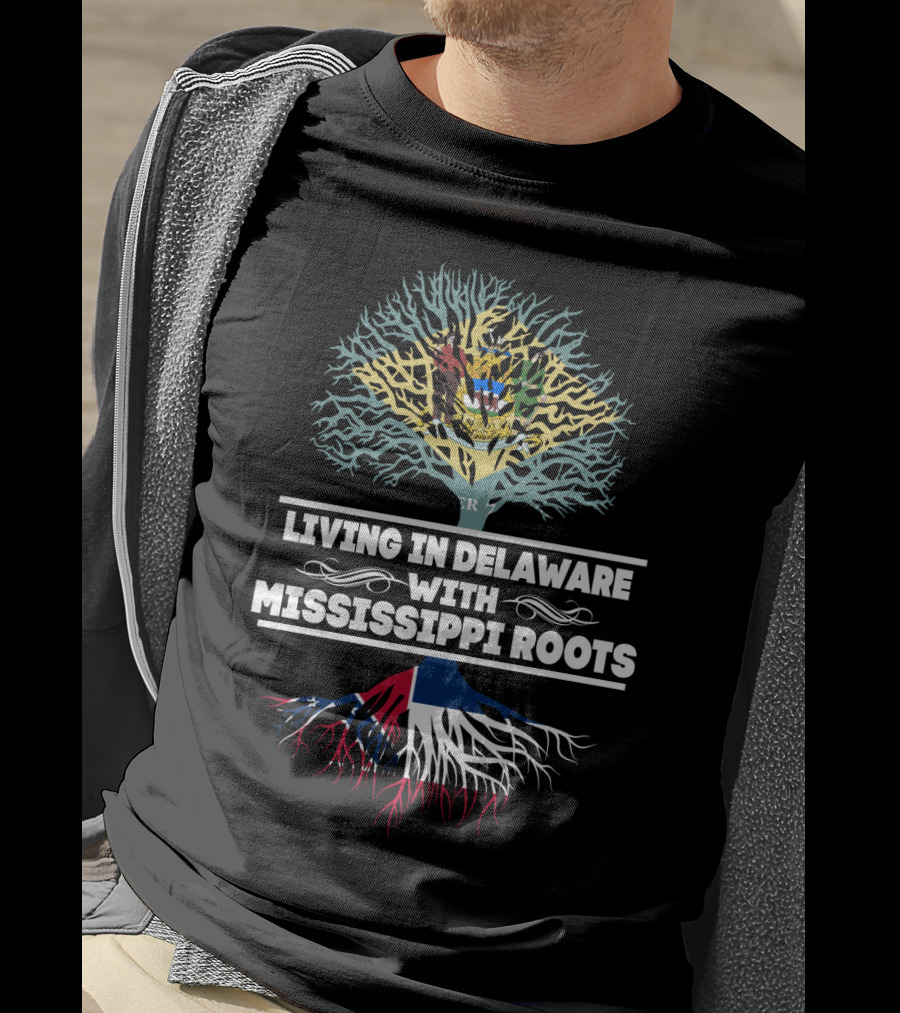Delaware Life With Mississippi Heritage: State Flag Tree Symbolism T-Shirt