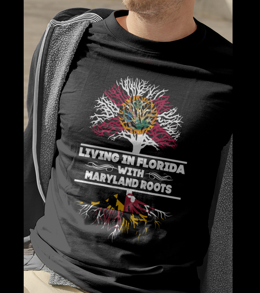 Florida And Maryland Flags With Tree Roots: Living In Florida With Maryland Origins T-Shirt