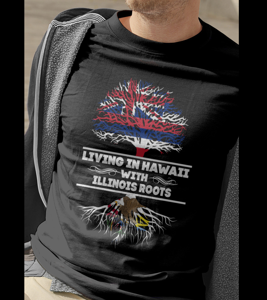Living In Hawaii With Illinois Roots Hawaiian Flag Tree And Illinois Bald Eagle Roots T-Shirt