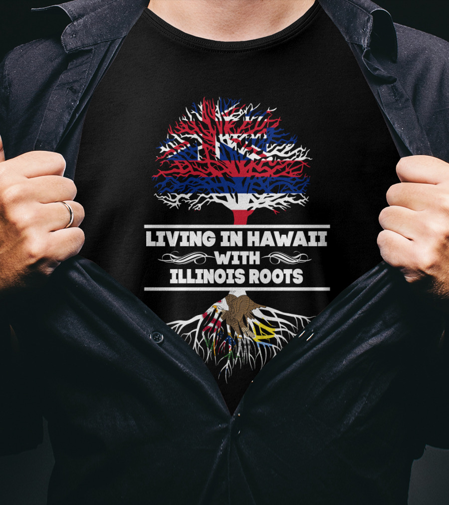 Living In Hawaii With Illinois Roots Hawaiian Flag Tree And Illinois Bald Eagle Roots T-Shirt