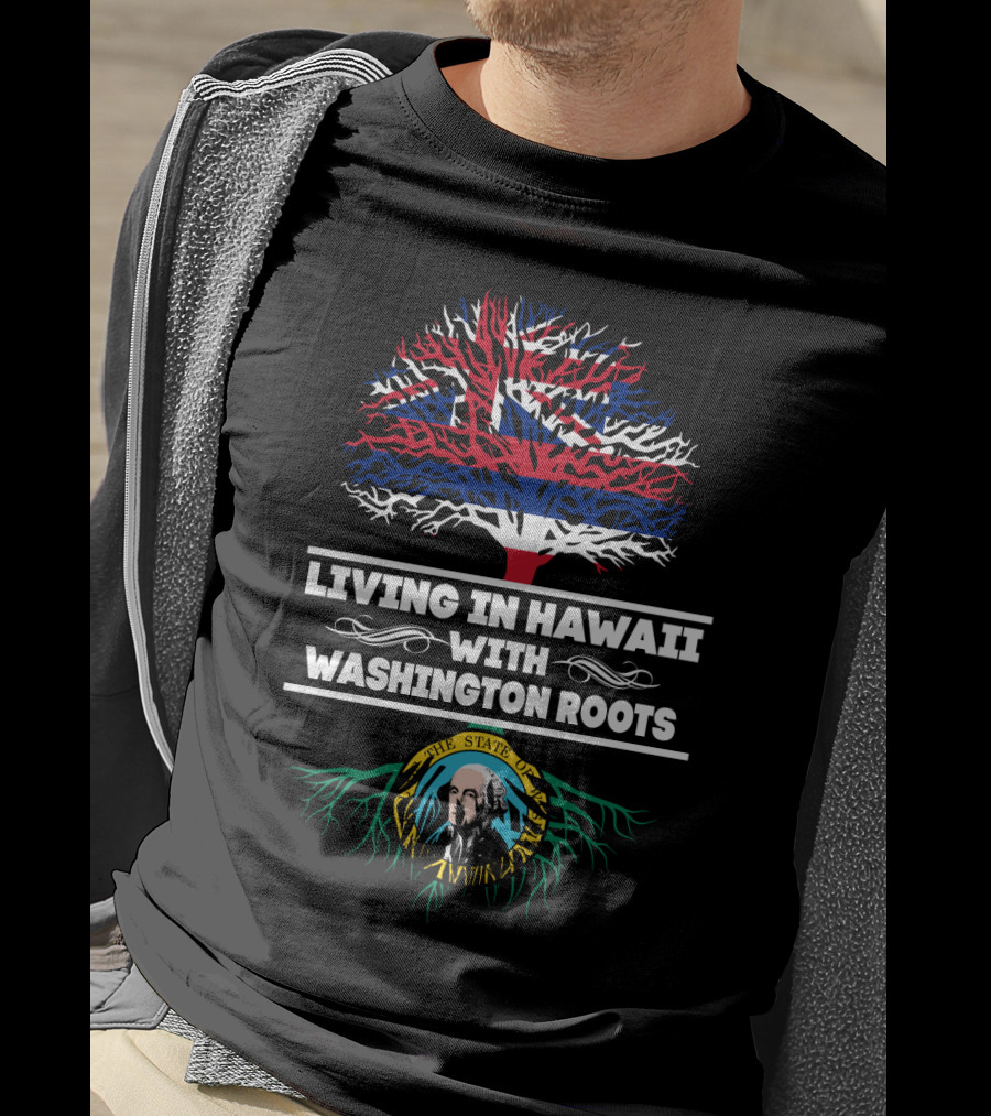 Hawaii Lifestyle With Washington Heritage Tree Featuring Hawaiian And Washington State Flags T-Shirt