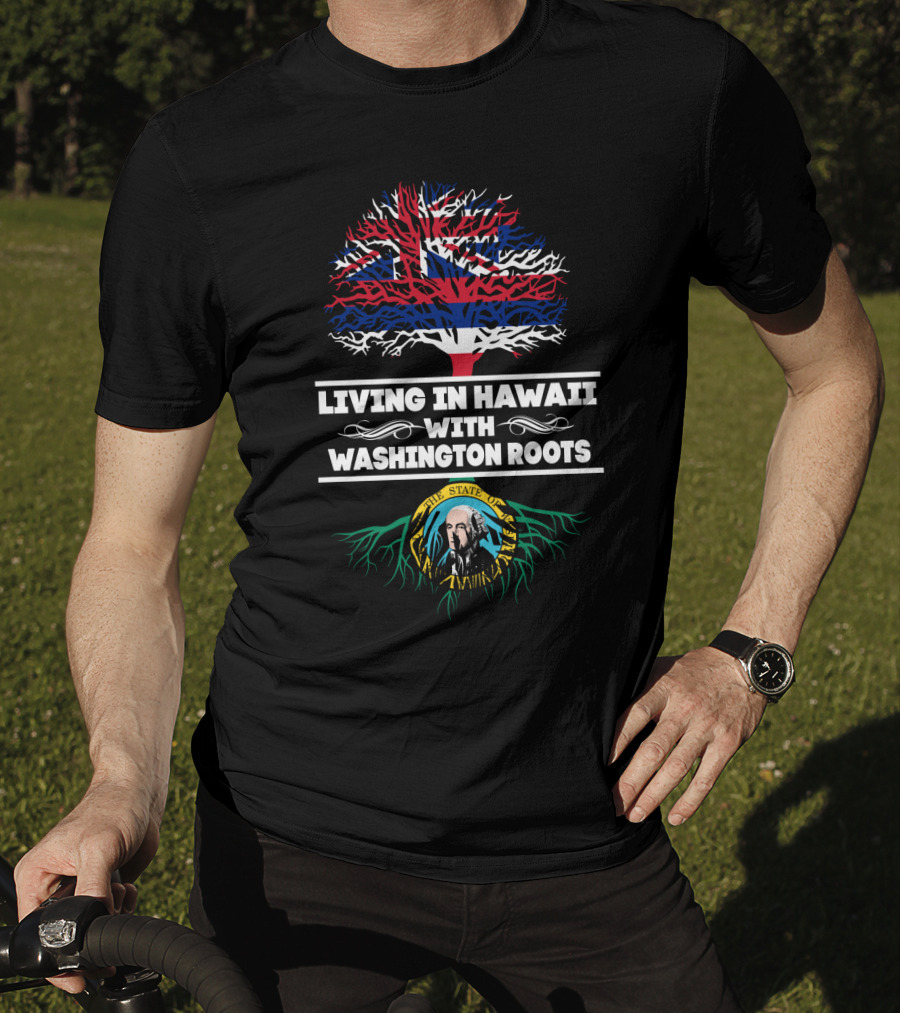 Hawaii Lifestyle With Washington Heritage Tree Featuring Hawaiian And Washington State Flags T-Shirt