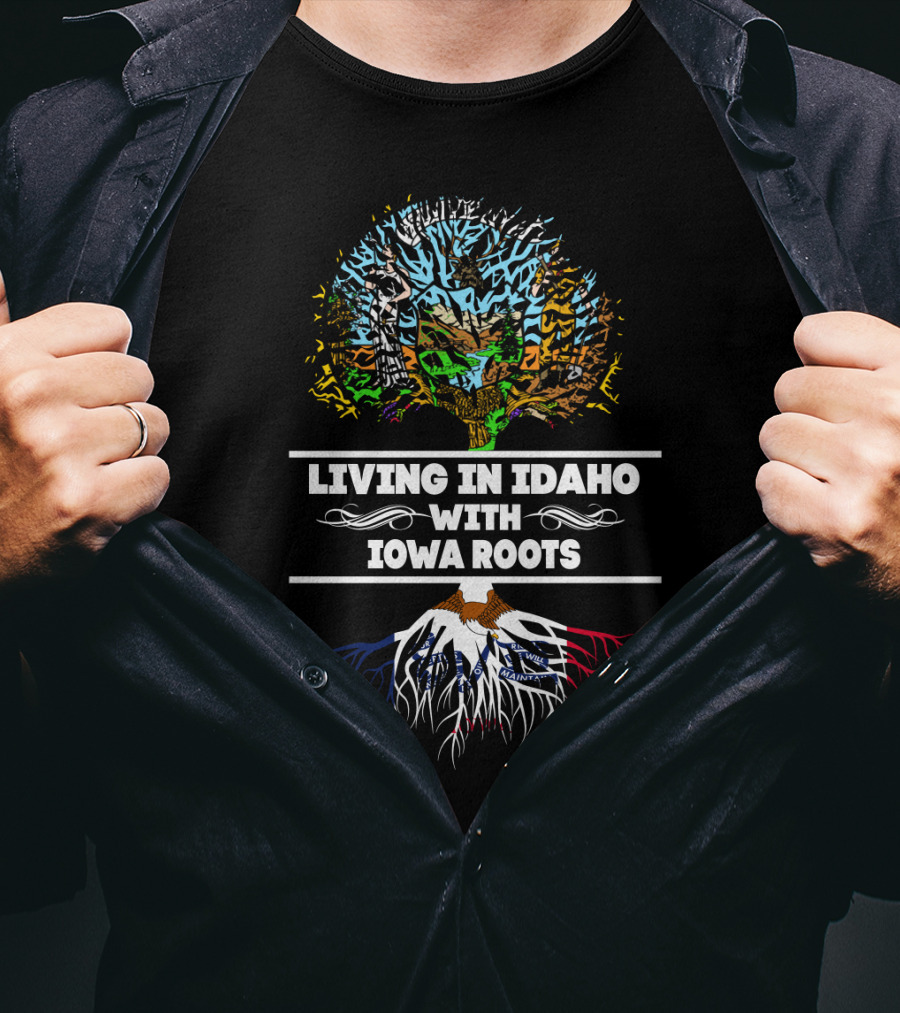 Living In Idaho With Iowa Roots Tree Design Featuring State Maps And Colors T-Shirt