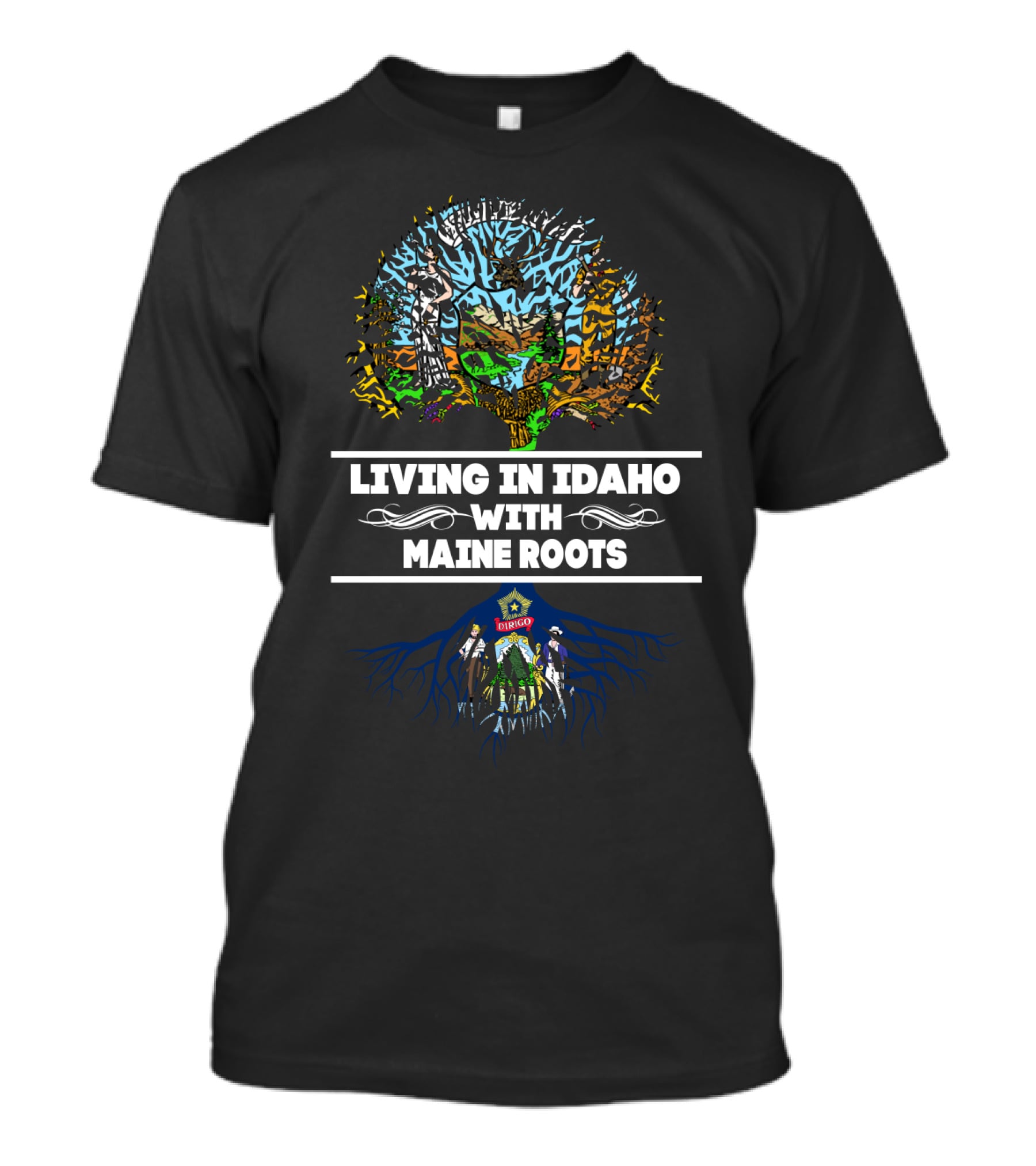 Living In Idaho With Maine Roots Vibrant Tree And Scenic Landscape T-Shirt