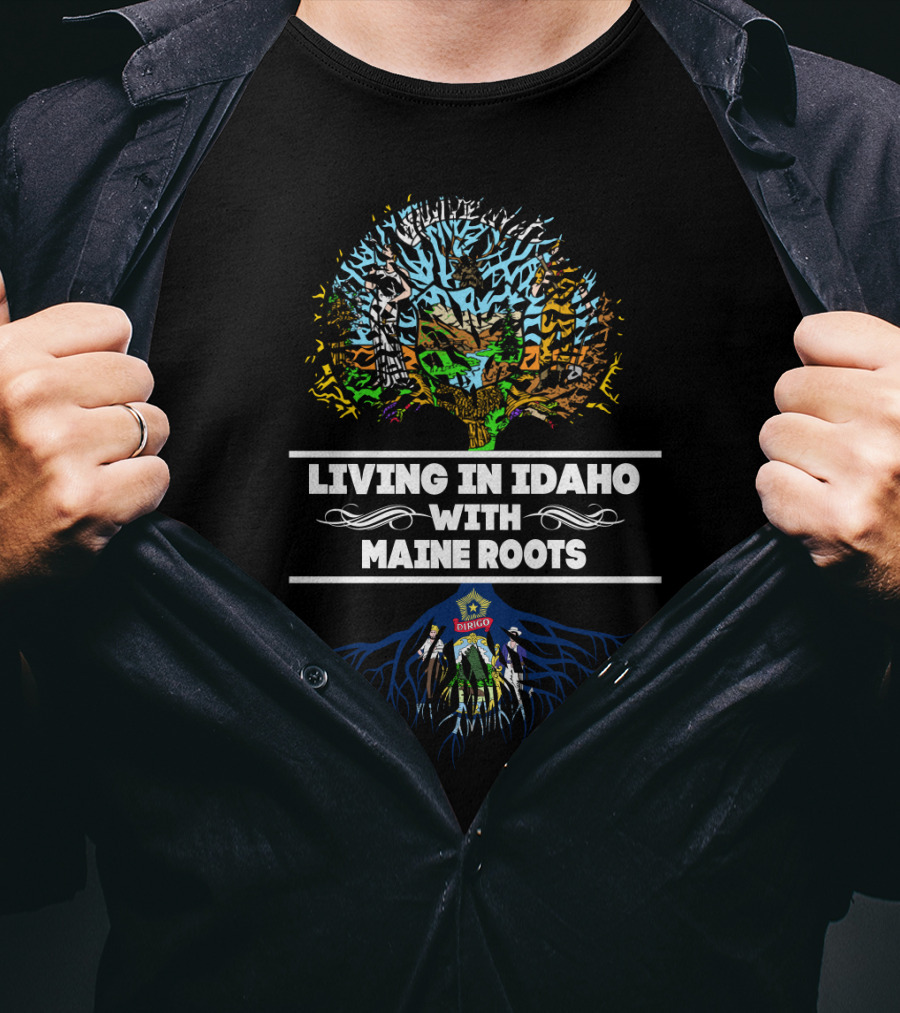 Living In Idaho With Maine Roots Vibrant Tree And Scenic Landscape T-Shirt