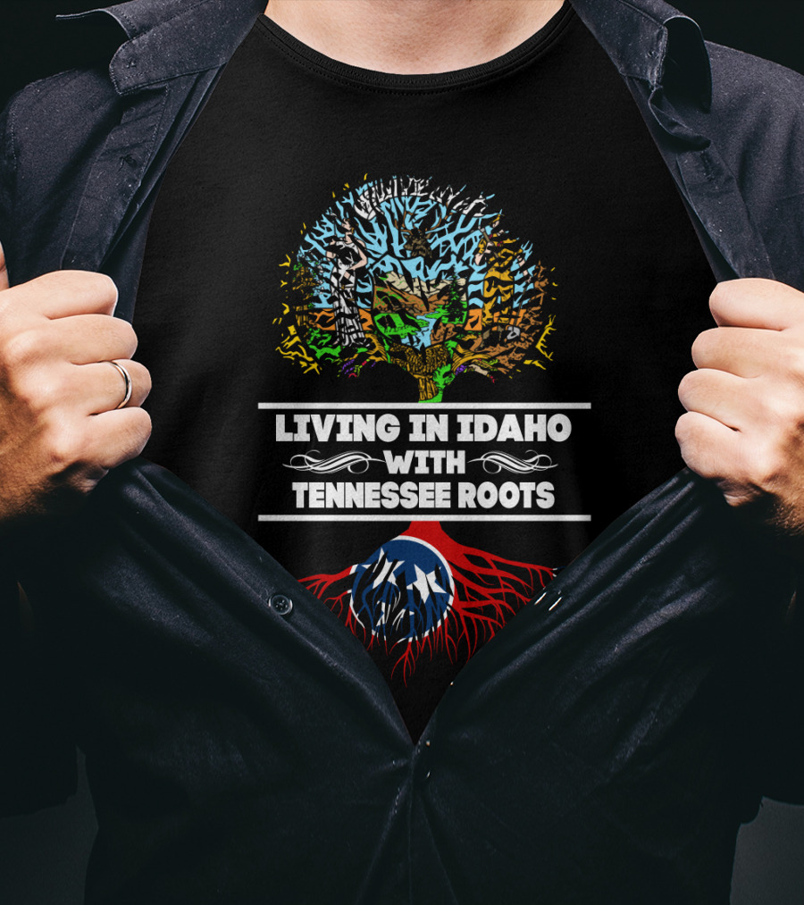 Living In Idaho Embracing Tennessee Roots With Iconic Flag And Vibrant Tree T-Shirt