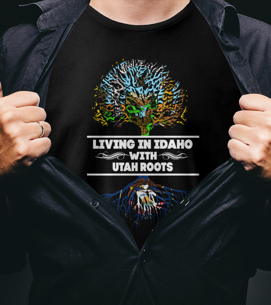 Idaho Living With Deep Utah Roots Featuring State-Themed Tree And Emblem Motif T-Shirt