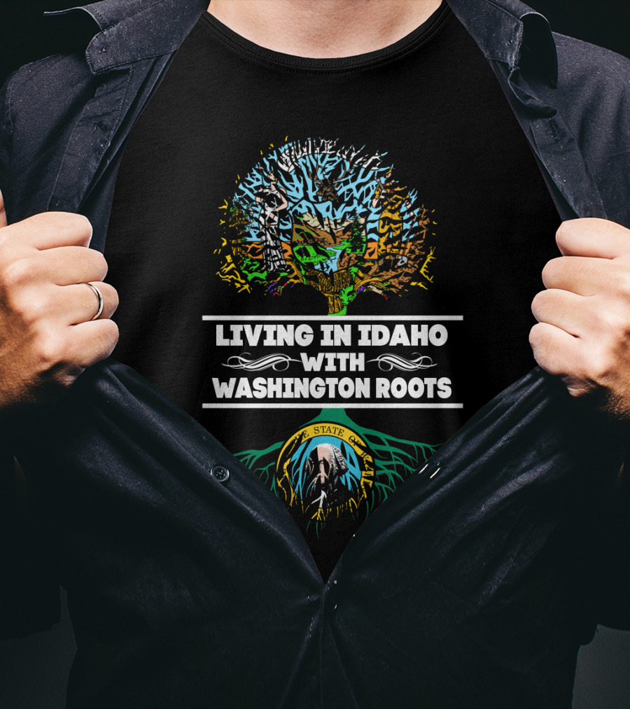 Living In Idaho With Washington Roots Tree And State Seal Motif T-Shirt
