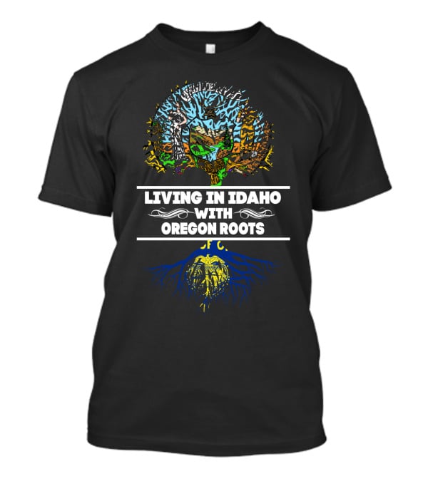 Living In Idaho With Oregon Roots Vibrant Tree T-Shirt