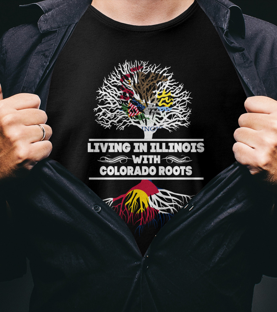 Living In Illinois With Colorado Roots Tree Design Featuring Official State Symbols T-Shirt