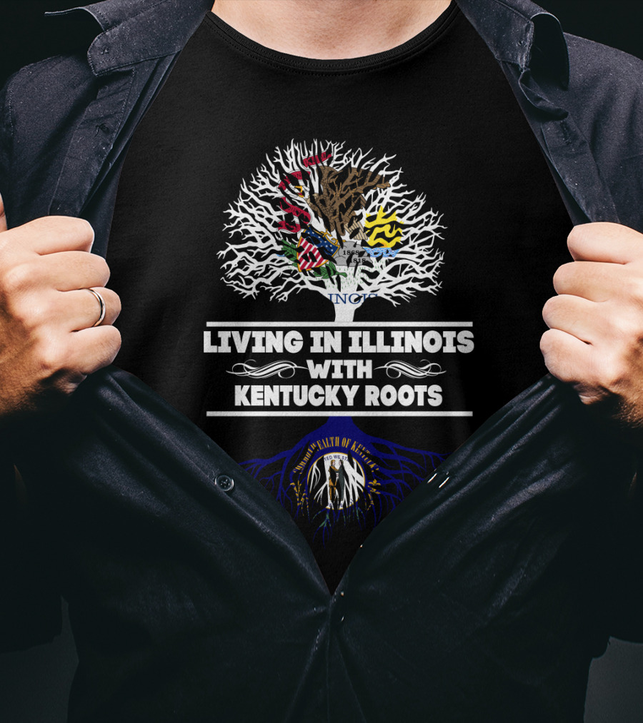 Illinois Life With Deep Kentucky Roots Tree And State Flags T-Shirt