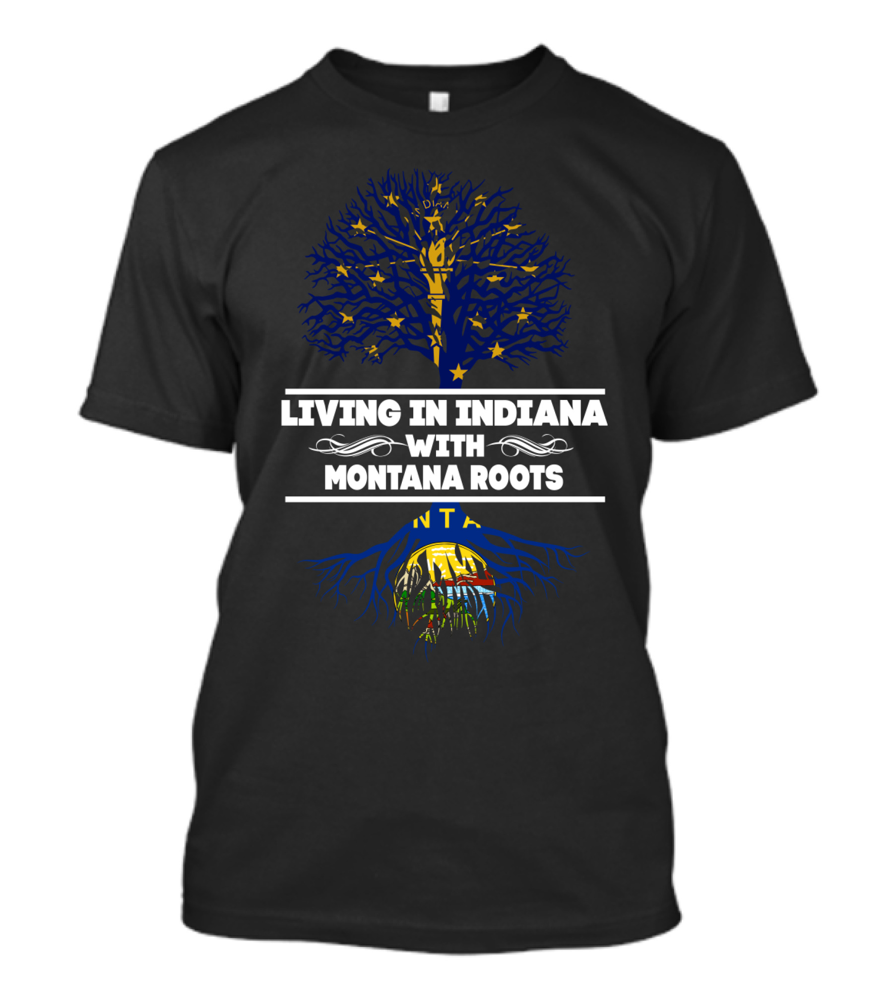 Indiana State Pride And Heritage With Deep Montana Roots Connection T-Shirt