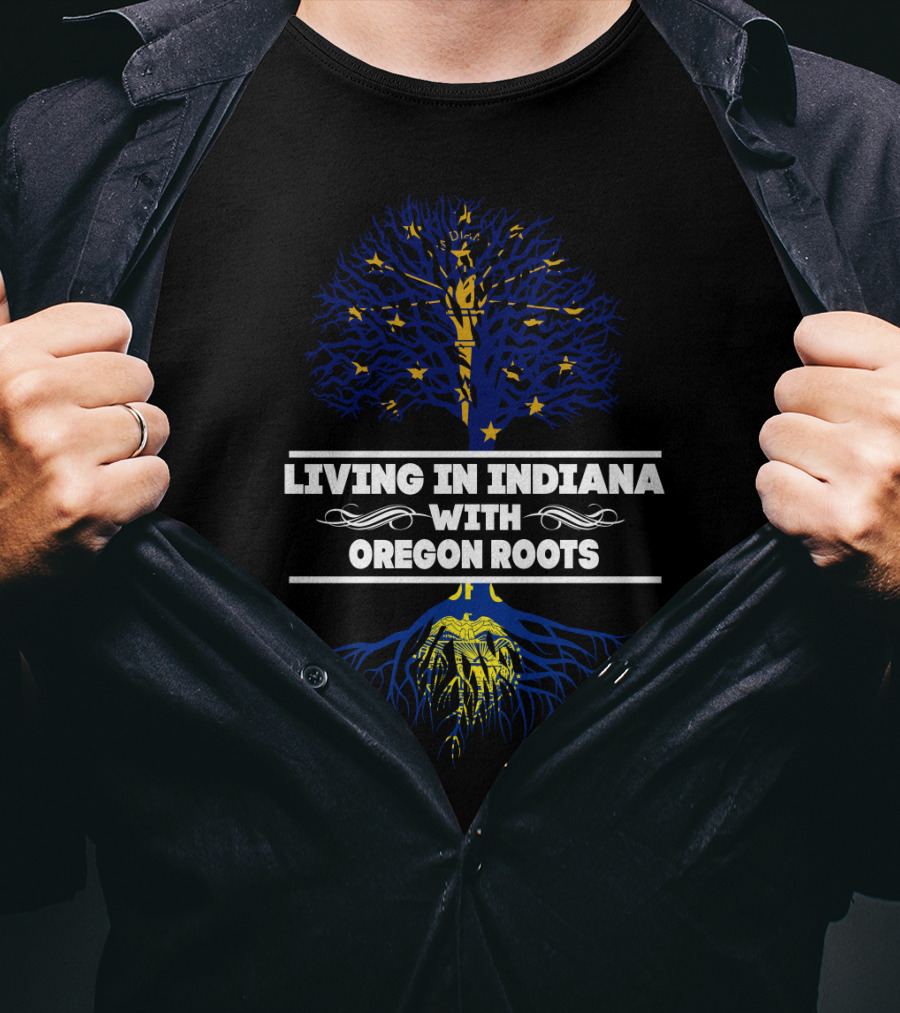 Living In Indiana With Oregon Roots Blue And Yellow Tree Design Stars And Roots T-Shirt