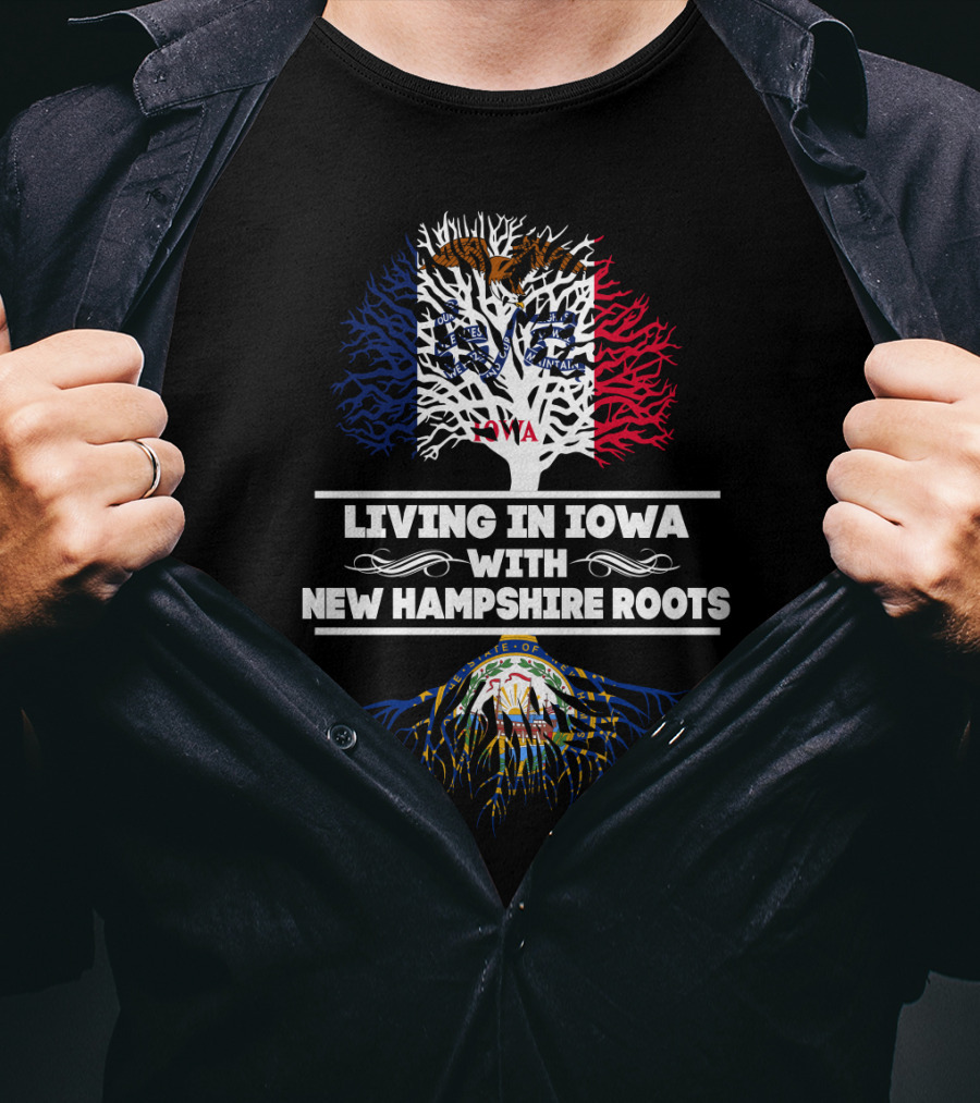 Iowa Living Connected By New Hampshire Roots With State Flag Tree T-Shirt